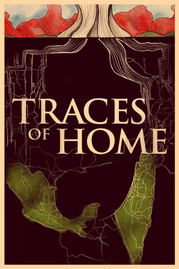 Traces of Home plakat