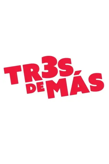 Tres de más