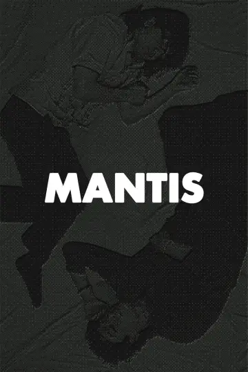 Plakat do filmu "Mantis" #596935