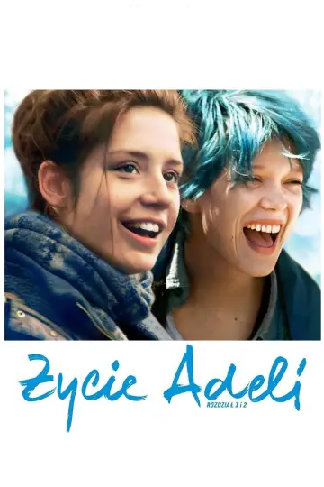 Plakat do filmu "Życie Adeli – Rozdział 1 i 2" #640689