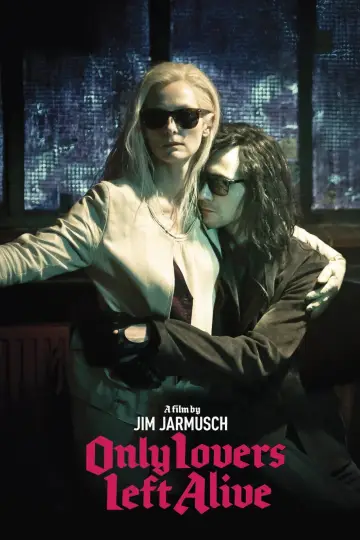Plakat do filmu "Tylko kochankowie przeżyją" #129102