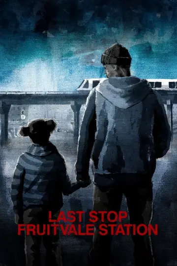 Plakat do filmu "Stacja Fruitvale" #222043