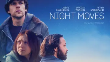 Zasłona do filmu "Night Moves" #1102816