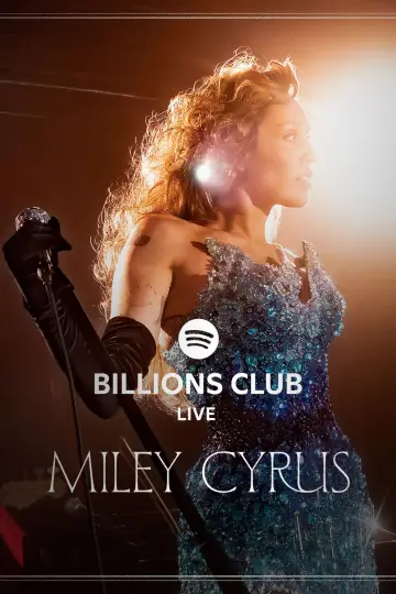 Plakat do filmu "Billions Club Live with Miley Cyrus: A Concert Film" #871947