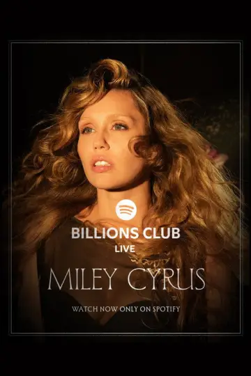 Plakat do filmu "Billions Club Live with Miley Cyrus: A Concert Film" #871949