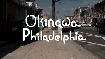 Zasłona do filmu "OKINAWA PHILADELPHIA" #1190500
