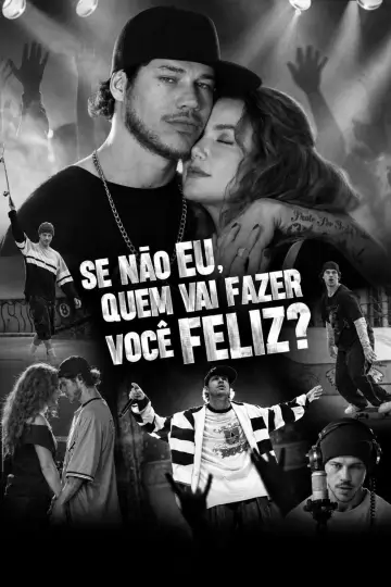 Plakat do filmu "Se Não Eu, Quem Vai Fazer Você Feliz?" #1691837
