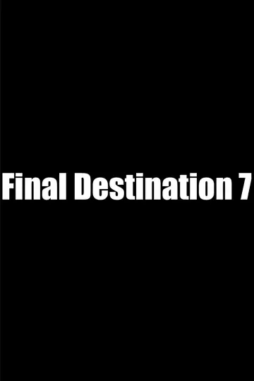 Plakat do filmu "Final Destination 7" #703867