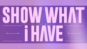 Zasłona do filmu "IVE THE 1ST WORLD TOUR SHOW WHAT I HAVE - ENCORE" #1888133