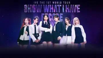 Zasłona do filmu "IVE THE 1ST WORLD TOUR SHOW WHAT I HAVE - ENCORE" #1888134