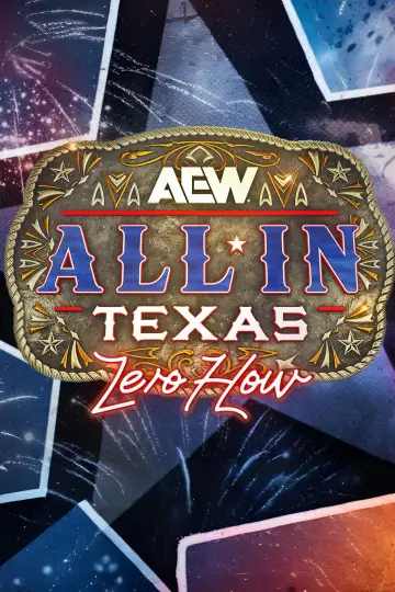 Plakat do filmu "AEW All In 2025: Texas - Zero Hour" #710441