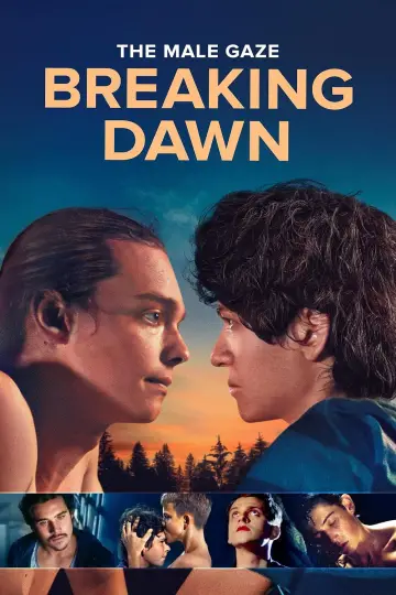 The Male Gaze: Breaking Dawn plakat