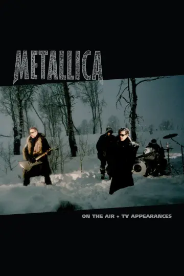 Metallica: On the Air (Music Videos + TV Appearances) plakat