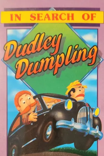 Plakat do filmu "In Search of Dudley Dumpling" #733776