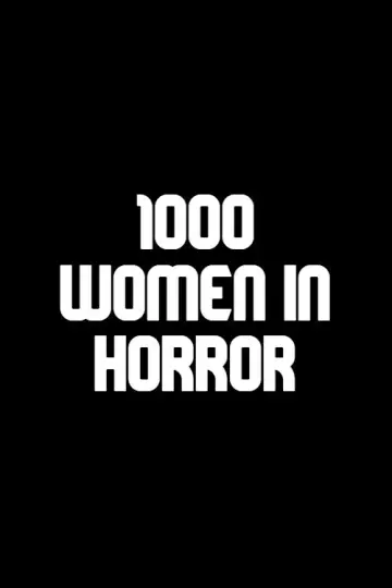 Plakat do filmu "1000 Women in Horror" #781755