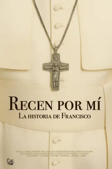 Plakat do filmu "Recen por mí: la historia de Francisco" #1691856
