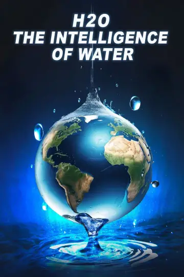 H2O: The Intelligence of Water plakat