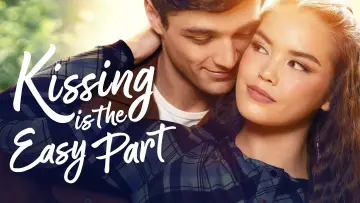 Zasłona do filmu "Kissing Is the Easy Part" #1160016