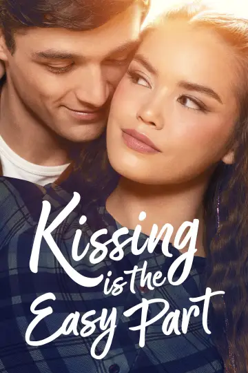Kissing Is the Easy Part