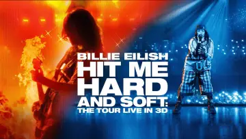 Zasłona do filmu "Billie Eilish - Hit Me Hard and Soft: The Tour (Live in 3D)" #816341