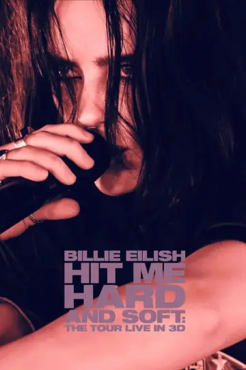 Plakat do filmu "Billie Eilish - Hit Me Hard and Soft: The Tour (Live in 3D)" #968979