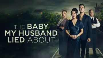 Zasłona do filmu "The Baby My Husband Lied About" #589381