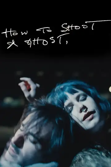 Plakat do filmu "How to Shoot a Ghost" #782785