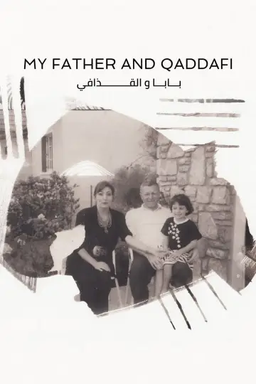 My Father and Qaddafi