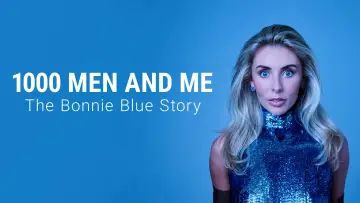 1000 Men and Me: The Bonnie Blue Story
