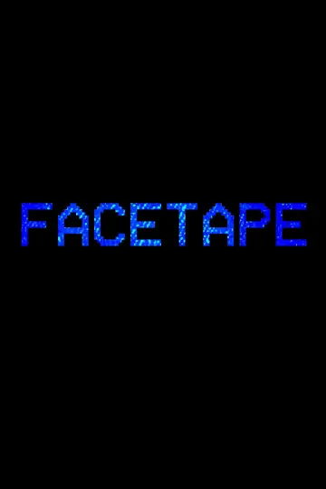 Plakat do filmu "FaceTape" #716663