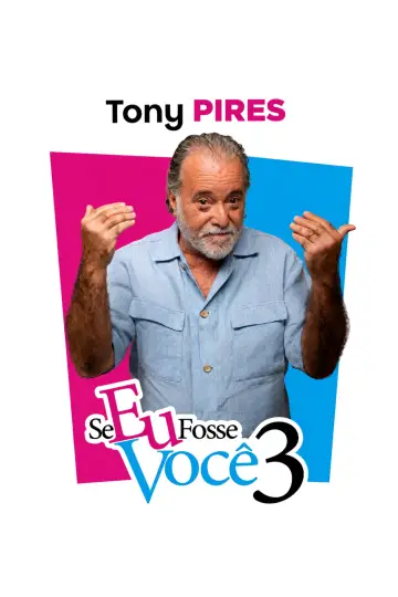 Plakat do filmu "Se Eu Fosse Você 3" #1201715