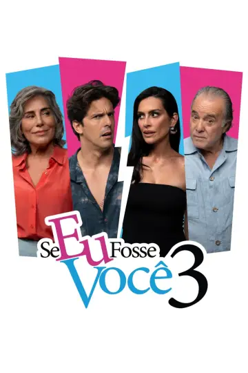 Plakat do filmu "Se Eu Fosse Você 3" #929204