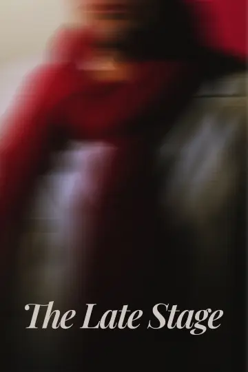 Plakat do filmu "The Late Stage" #932184