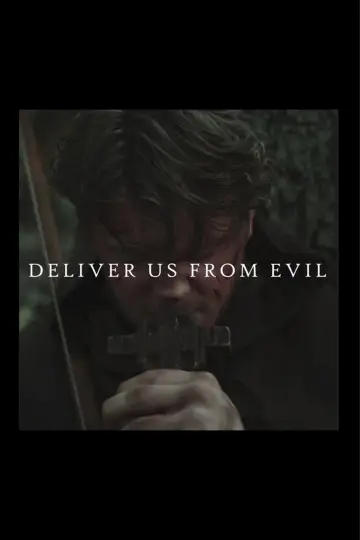 DELIVER US FROM EVIL