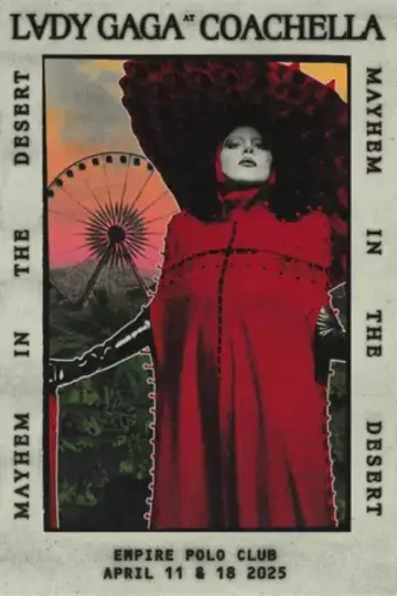 Lady Gaga: MAYHEM in the Desert - Live at Coachella plakat