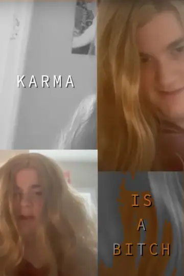 KARMA (IS A BITCH) plakat
