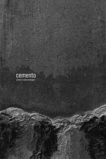 Plakat do filmu "Cemento" #1629914