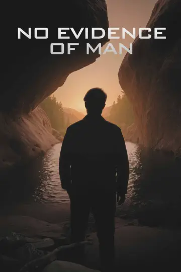 No Evidence of Man plakat
