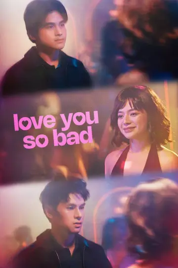 Plakat do filmu "Love You So Bad" #919131