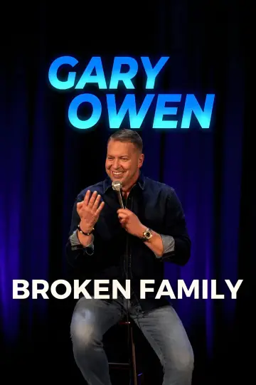 Gary Owen: Broken Family plakat