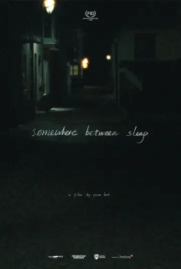 Somewhere Between Sleep