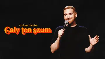 Zasłona do filmu "Andrew Santino: Cały ten szum" #1624219