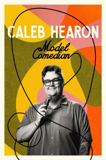 Plakat do filmu "Caleb Hearon: Modelowy komediant" #1159215