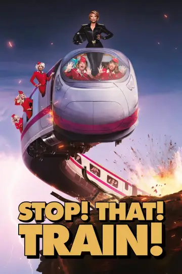 Plakat do filmu "STOP! THAT! TRAIN!" #910170