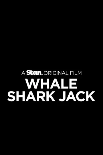 Plakat do filmu "Whale Shark Jack" #769013