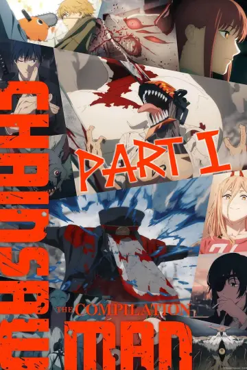 Plakat do filmu "チェンソーマン 総集篇 Part I" #578794