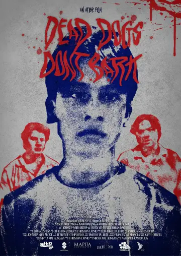 DEAD DOGS DON'T BARK plakat