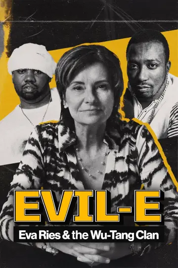 Evil-E – Eva Ries und der Wu-Tang Clan plakat