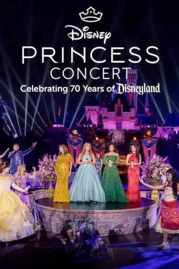 Disney Princess Concert: Celebrating 70 Years of Disneyland plakat