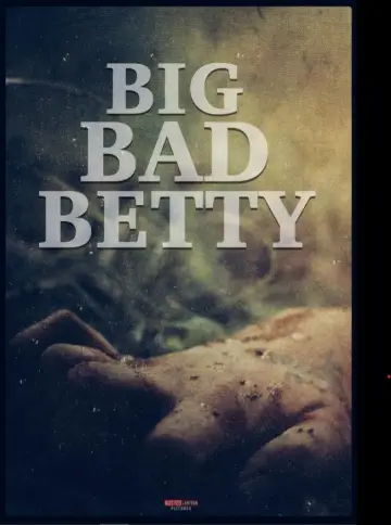Plakat do filmu "Big Bad Betty" #846098